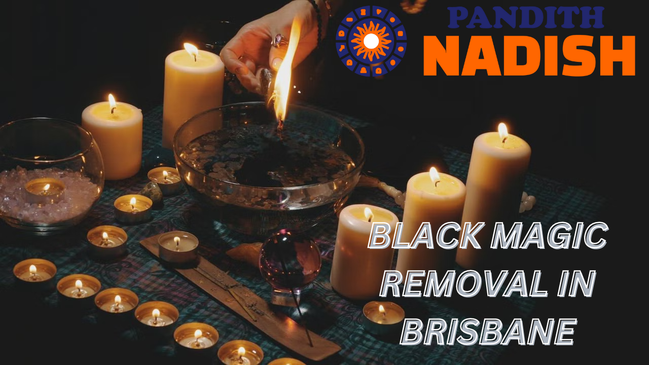 Black Magic Removal In Brisbane