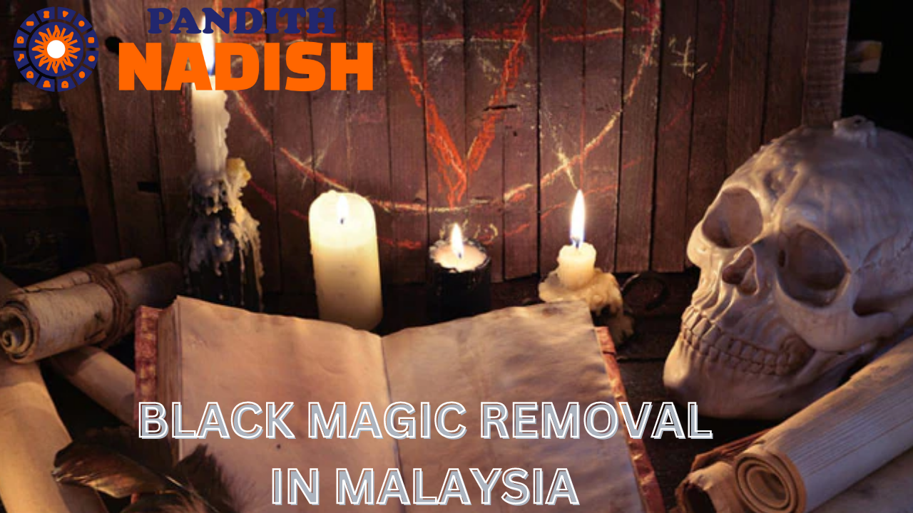 Black Magic Removal In Malaysia