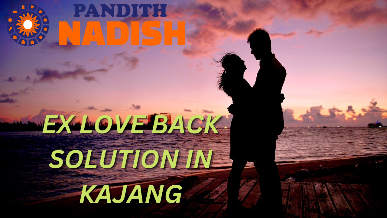 Ex Love Back Solution In Kajang