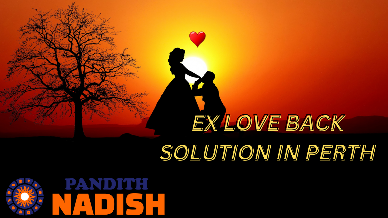 Ex Love Back Solution In Perth