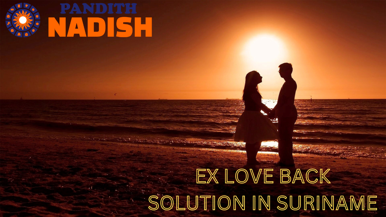 Ex Love Back Solution In Suriname